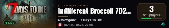 Indifferent Broccoli 7D2D Server live status badge