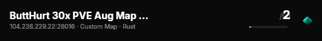 ButtHurt 30x PVE Aug Map is Builders Paradise live status badge