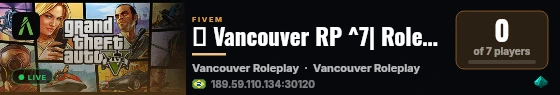 🔥 Vancouver RP ^7| Roleplay Premium live status badge
