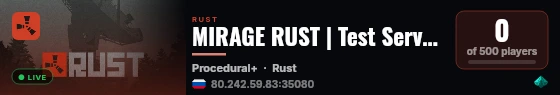 MIRAGE RUST | Test Server 05.09 live status badge