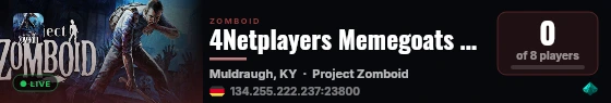 4Netplayers Memegoats Zomboid live status badge