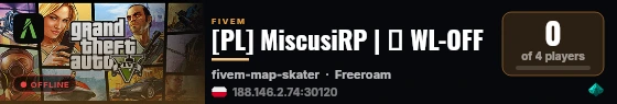 [PL] MiscusiRP | 📜 WL-OFF live status badge