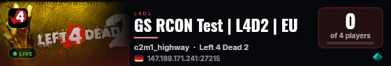 GS RCON Test | L4D2 | EU live status badge