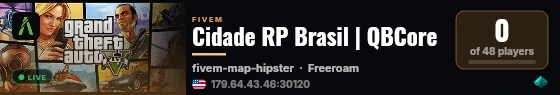 Cidade RP Brasil | QBCore live status badge