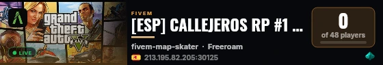 [ESP] CALLEJEROS RP #1 NO WHITELIST [CON VERIFICACIÓN] | OneSync 64 Slots | 👮LSPD👮 | 🚑LSFD🚑 | 🔪MAFIAS PERSONALIZADAS🔪 | 🍕TIENDAS EN PROPIEDAD🍕 | ⭐SISTEMAS PROPIOS⭐ | ⭐VIP⭐ | POP LEGACY live status badge