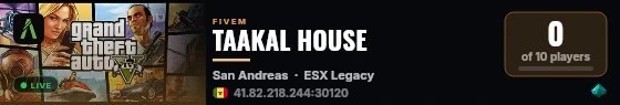 TAAKAL HOUSE live status badge