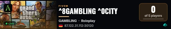 ^8GAMBLING ^0CITY live status badge