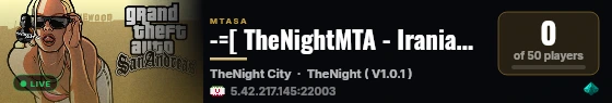 -=[ TheNightMTA - Iranian RPG Server ]=- live status badge