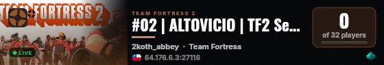 #02 | ALTOVICIO | TF2 Server 2 [SA] live status badge
