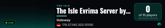 The Isle Evrima Server by G-Portal.com live status badge