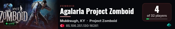 Agalarla Project Zomboid live status badge