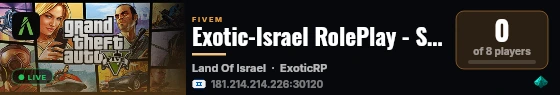 Exotic-Israel RolePlay - Serious RP live status badge
