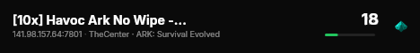 [10x] Havoc Ark No Wipe - Center - 6 Man - (v358.24) live status badge