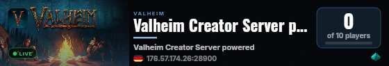 Valheim Creator Server powered by KleinesJulchen & Tiduin live status badge