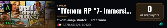 ^1Venom RP ^7- Immersive Roleplay Experience live status badge