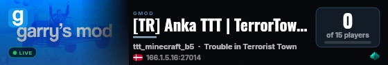 [TR] Anka TTT | TerrorTown [FUN] discord.gg/ankamrp live status badge