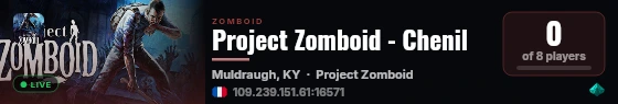 Project Zomboid - Chenil live status badge