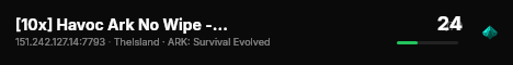 [10x] Havoc Ark No Wipe - Island - 6 Man - (v358.24) live status badge