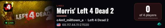 Morris' Left 4 Dead 2 live status badge