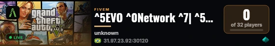 ^5EVO ^0Network ^7| ^5GTA RP live status badge