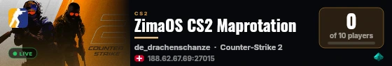 ZimaOS CS2 Maprotation live status badge