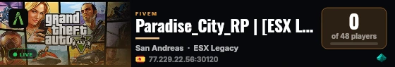 Paradise_City_RP | [ESX Legacy] live status badge