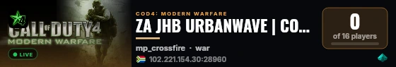 ZA JHB URBANWAVE | COD4 MODERN WARFARE live status badge