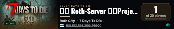（☣ Roth-Server ☣）ProjectZ+【PvE】 live status badge