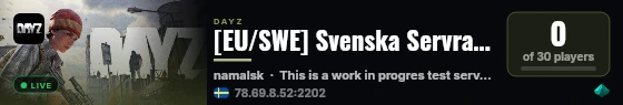 [EU/SWE] Svenska Servrar Namalsk Beta | New test server | live status badge