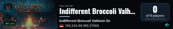 Indifferent Broccoli Valheim Server live status badge