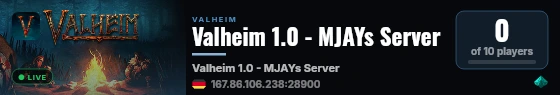 Valheim 1.0 - MJAYs Server live status badge
