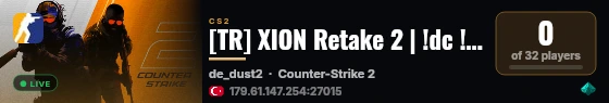 [TR] XION Retake 2 | !dc !vipal !skin | discord.gg/QQkbGjC8PR live status badge