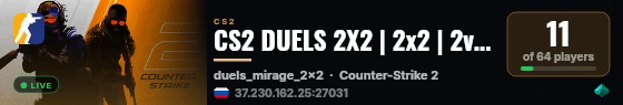 CS2 DUELS 2X2 | 2x2 | 2v2 #4 [RU] — CYBERSHOKE.NET (ONLY MIRA live status badge