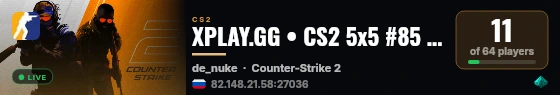 XPLAY.GG • CS2 5x5 #85 • [RU] live status badge