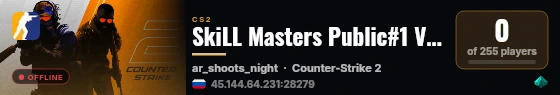 SkiLL Masters Public#1 VIP [STEAM/NIGHT/TOP] live status badge