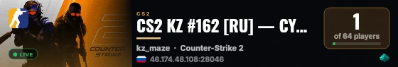 CS2 KZ #162 [RU] — CYBERSHOKE.NET (TIER 1-3 - EASY) live status badge