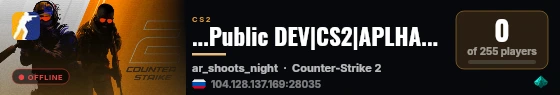 ...Public DEV|CS2|APLHA... live status badge