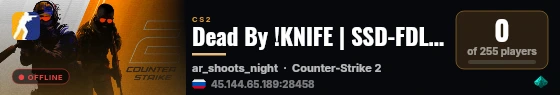 Dead By !KNIFE | SSD-FDL-VIP live status badge