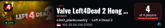 Valve Left4Dead 2 Hong Kong Server (srcds1028-hkg1.141.17) live status badge