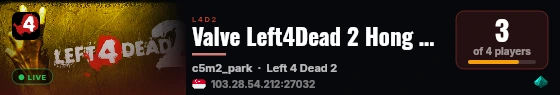 Valve Left4Dead 2 Hong Kong Server (srcds1030-hkg1.141.18) live status badge