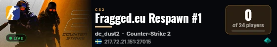 Fragged.eu Respawn #1 live status badge