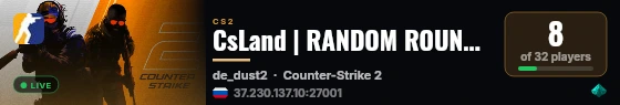 CsLand | RANDOM ROUNDS #4 | [!knife !skins !gloves !lvl] live status badge