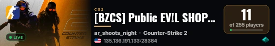 [BZCS] Public EV!L SHOP|HLX live status badge
