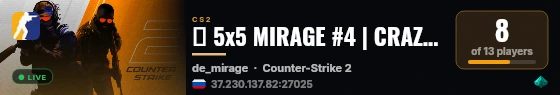 🟢 5x5 MIRAGE #4 | CRAZYPUB.GG | x2 DROP SKINS live status badge