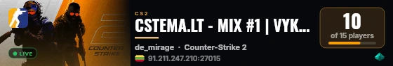 CSTEMA.LT - MIX #1 | REIKIA 3 ŽAIDĖJŲ live status badge