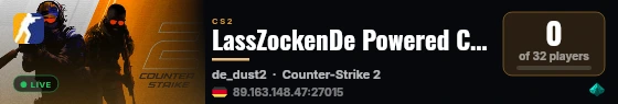LassZockenDe Powered Counter-Strike 2 Server live status badge