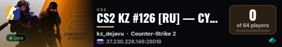 CS2 KZ #126 [RU] — CYBERSHOKE.NET (TIER 1-3 - EASY, ONLY DEJA live status badge
