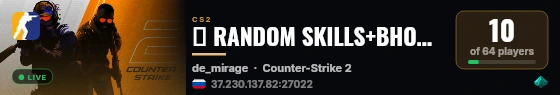 🟢 RANDOM SKILLS+BHOP #2 | CRAZYPUB.GG | x2 DROP SKINS live status badge
