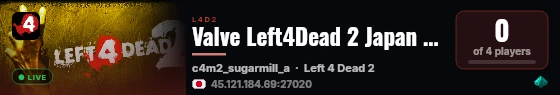 Valve Left4Dead 2 Japan Server (srcds1024-tyo3.144.6) live status badge