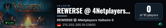 REWERSE @ 4Netplayers Valheim Server live status badge